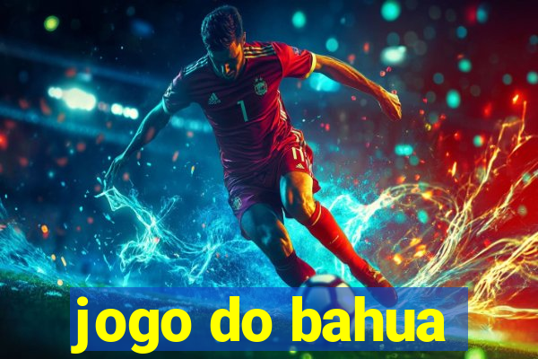 jogo do bahua