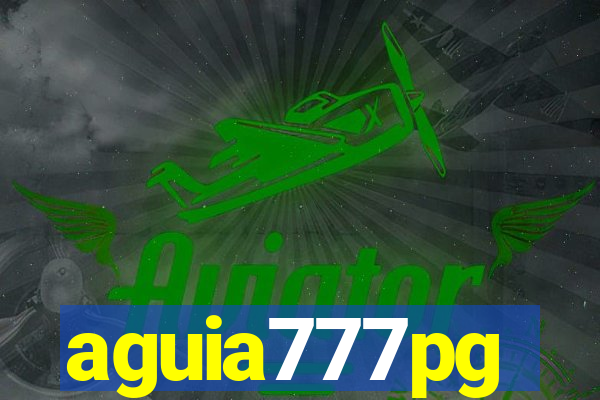 aguia777pg