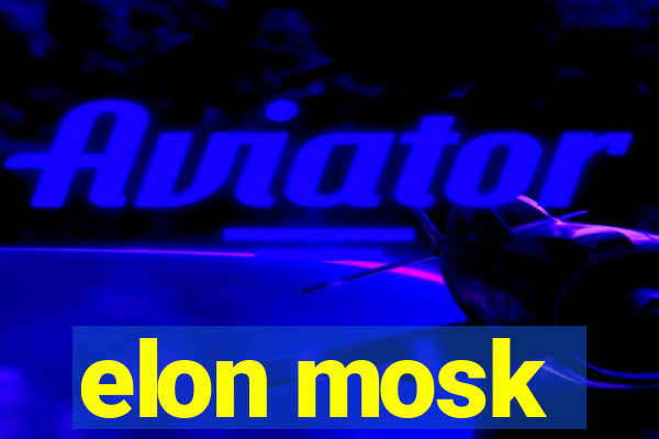 elon mosk