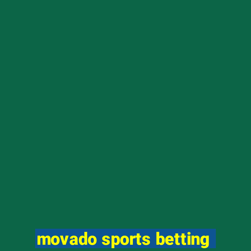 movado sports betting