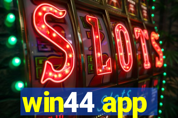 win44 app