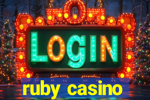 ruby casino