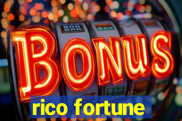 rico fortune