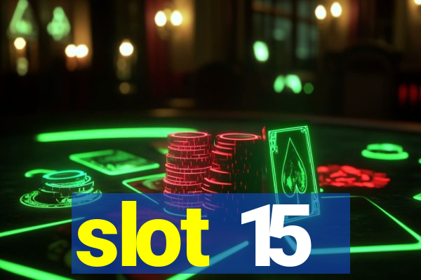 slot 15