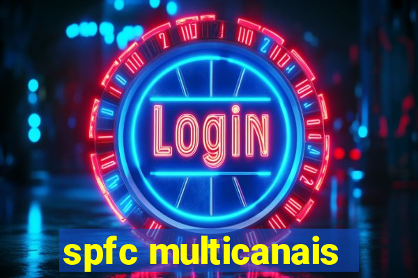 spfc multicanais