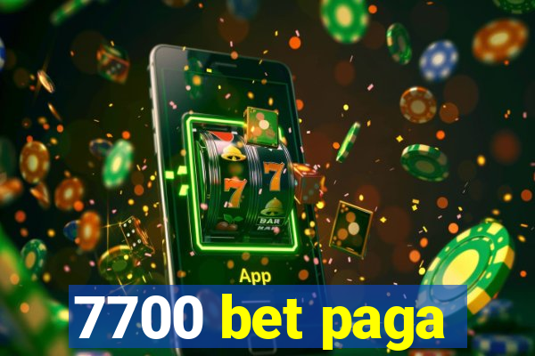 7700 bet paga