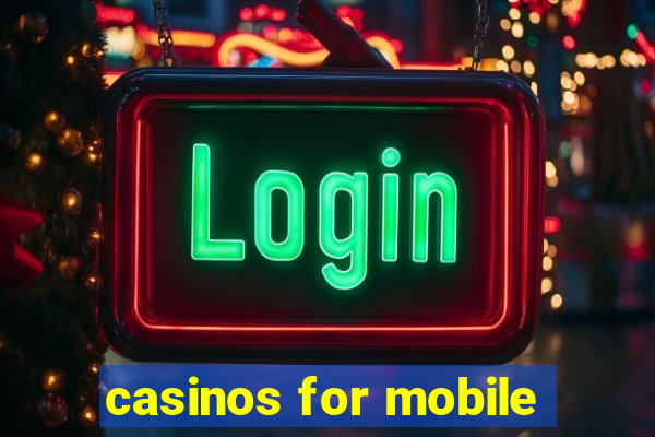 casinos for mobile