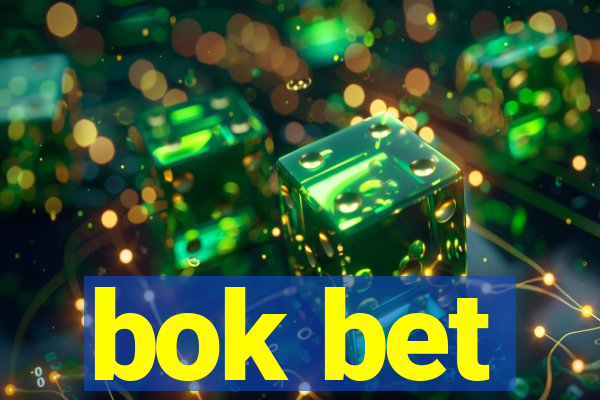 bok bet