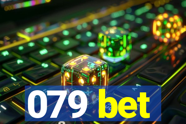 079 bet