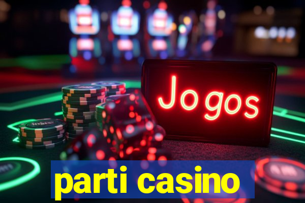 parti casino