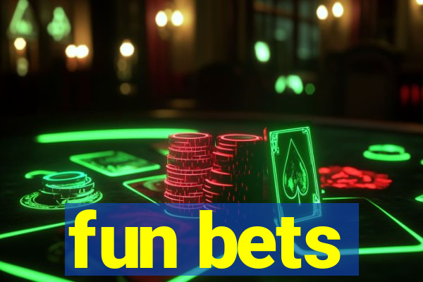 fun bets