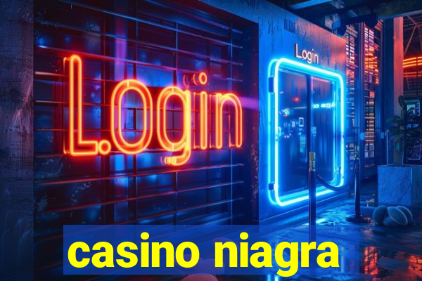 casino niagra