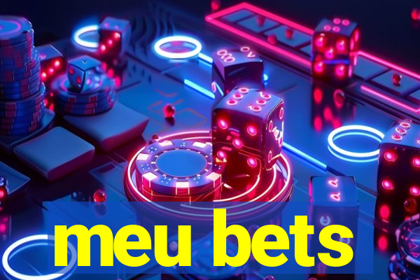 meu bets