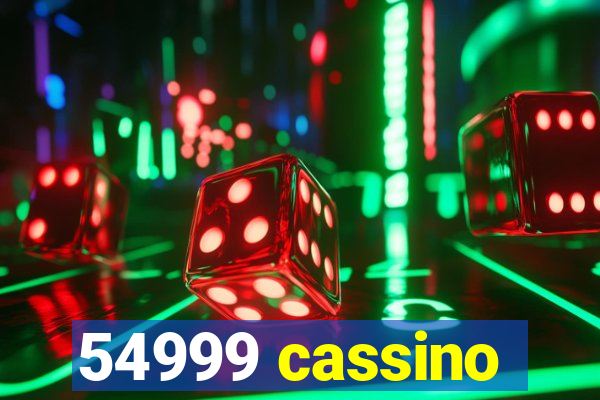 54999 cassino