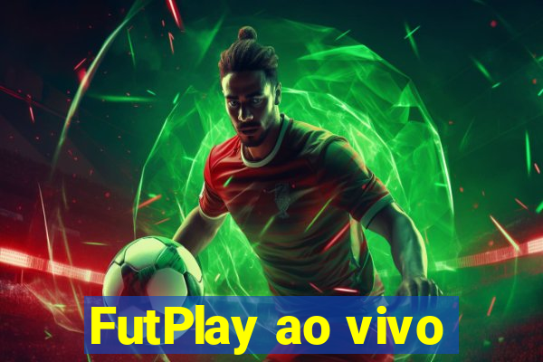 FutPlay ao vivo