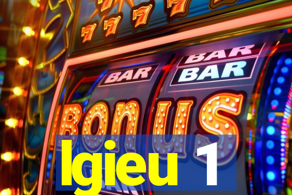 lgieu 1