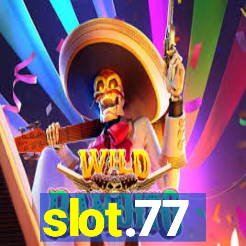 slot.77