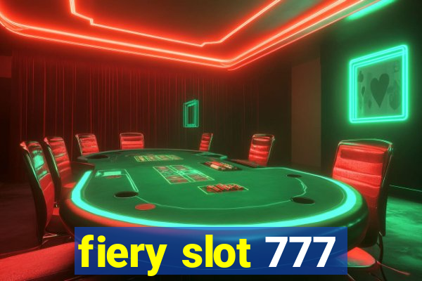 fiery slot 777