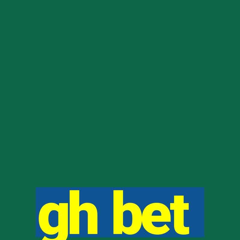 gh bet