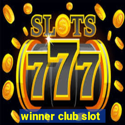 winner club slot