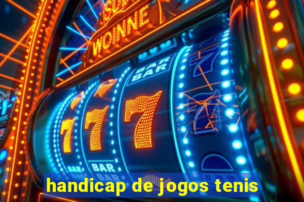 handicap de jogos tenis