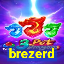 brezerd