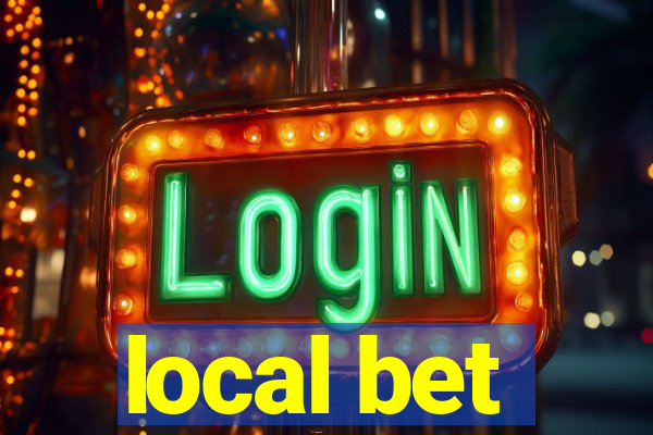 local bet