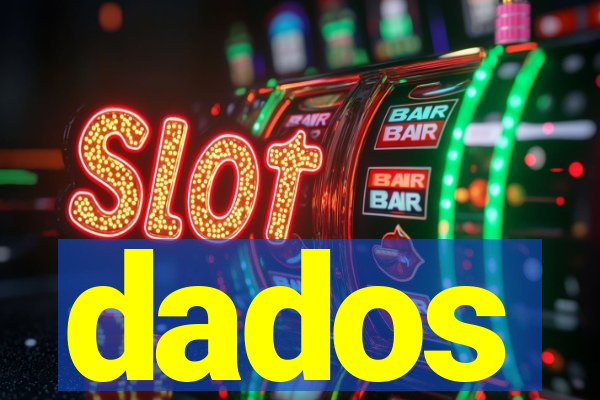 dados