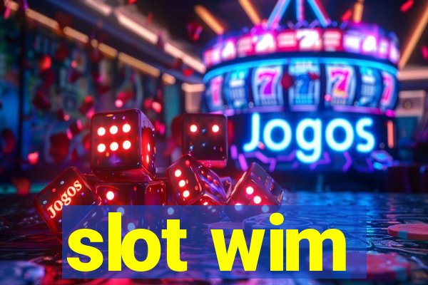 slot wim