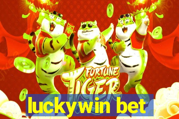 luckywin bet