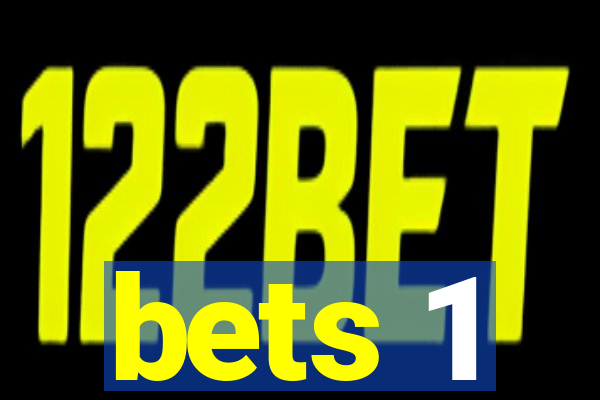 bets 1