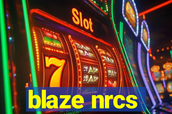 blaze nrcs