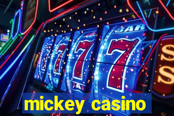 mickey casino