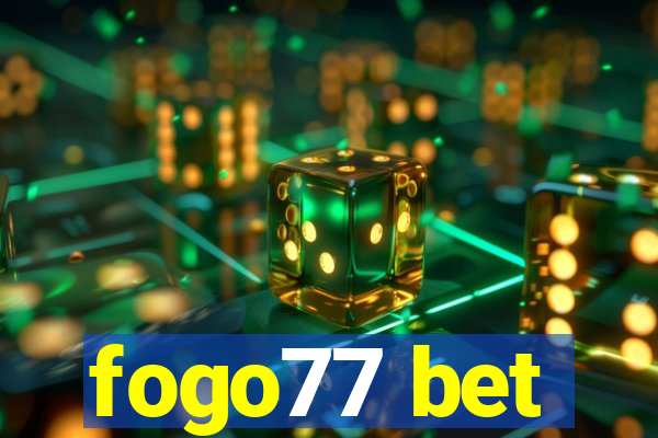 fogo77 bet