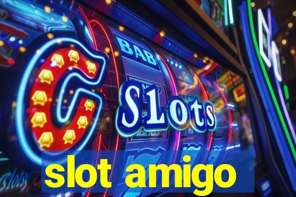 slot amigo