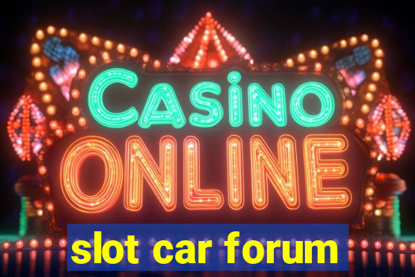 slot car forum