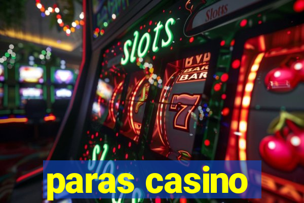 paras casino