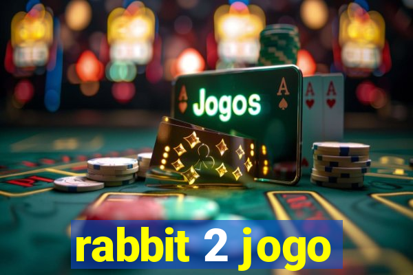 rabbit 2 jogo