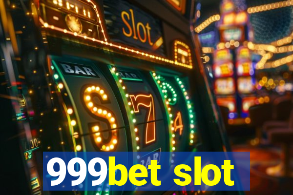 999bet slot