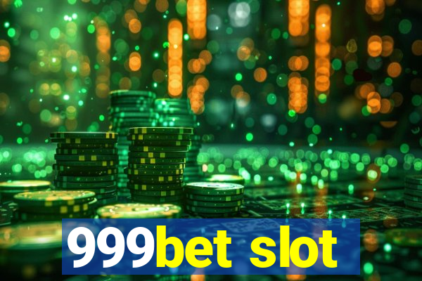 999bet slot