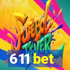 611 bet