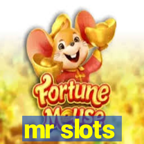 mr slots