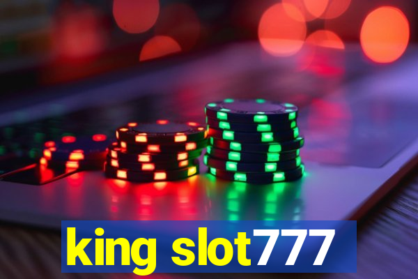 king slot777