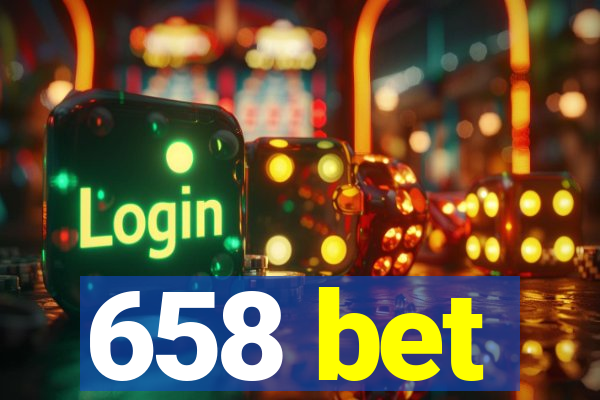 658 bet