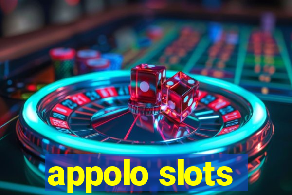 appolo slots