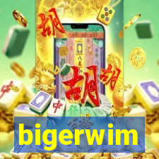 bigerwim