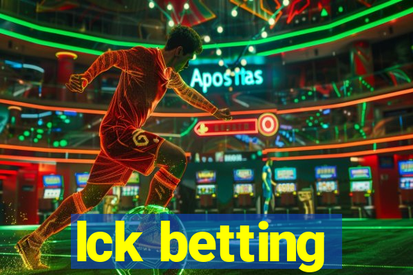 lck betting