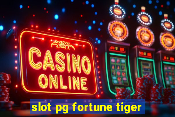 slot pg fortune tiger