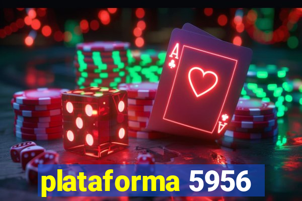 plataforma 5956