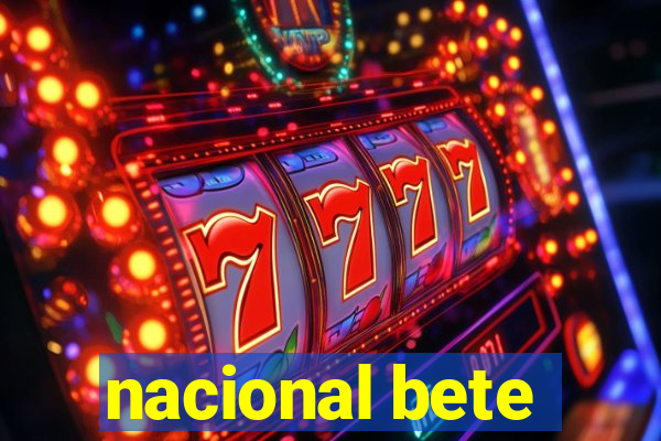 nacional bete